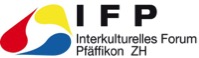 Interkulturelles Forum Pfäffikon ZH (IFP) Interkulturelles Forum Pfäffikon ZH (IFP)