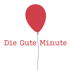 Die Gute Minute Die Gute Minute