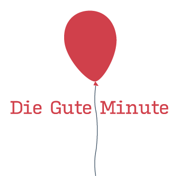 Die Gute Minute Die Gute Minute