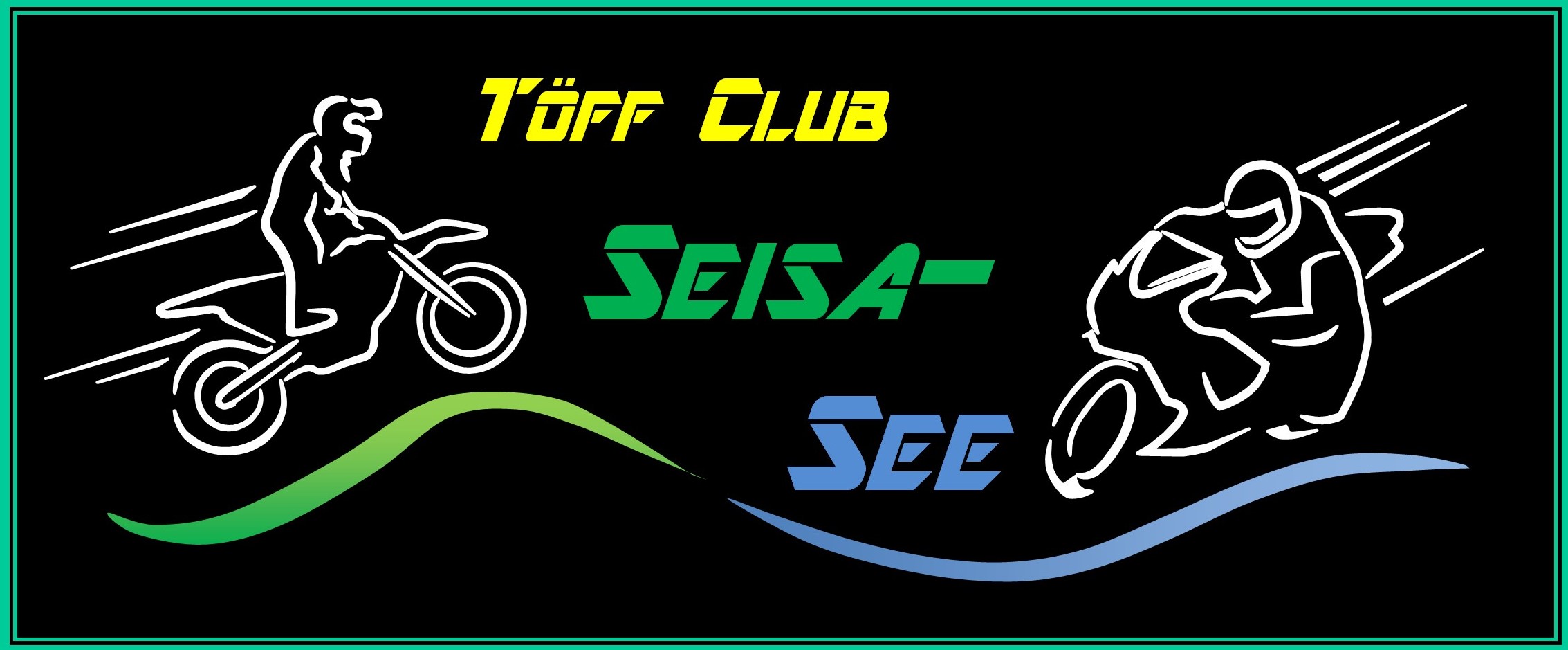 Töffclub Seisa-See Töffclub Seisa-See